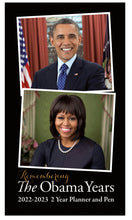 Load image into Gallery viewer, THE OBAMA YEARS 2022 – 2023 TWO YEAR PLANNER
