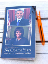 Load image into Gallery viewer, THE OBAMA YEARS 2022 – 2023 TWO YEAR PLANNER
