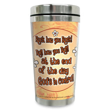 Load image into Gallery viewer, GOD’S IN CONTROL TRAVEL MUG
